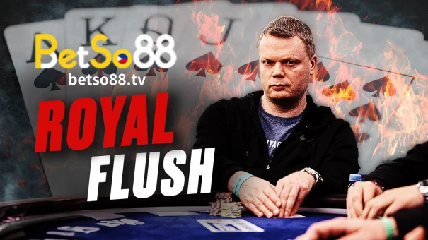 Don’t you understand Royal Flush in Poker? It doesn’t matter! You have come to the right place, please continue to explore!