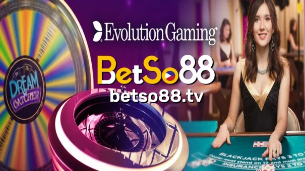 BetSo88 now offers Evolution Live Casino, find out all about their games and why they are unique.