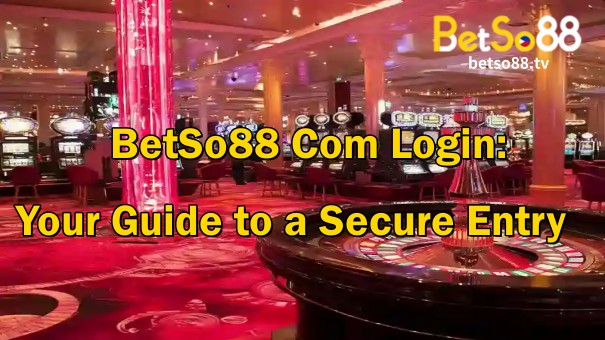 BetSo88 com Login, the gateway to endless entertainment, has captivated 1,000+ daily users with its seamless access and thrilling experiences.